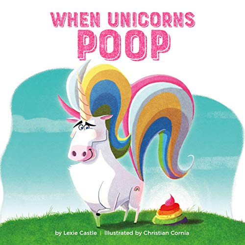 When Unicorns Poop book cover