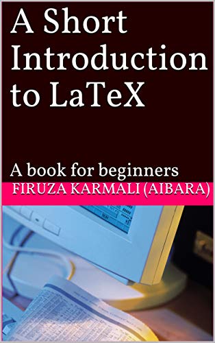 A Short Introduction to Latex: A Book for Beginners book cover
