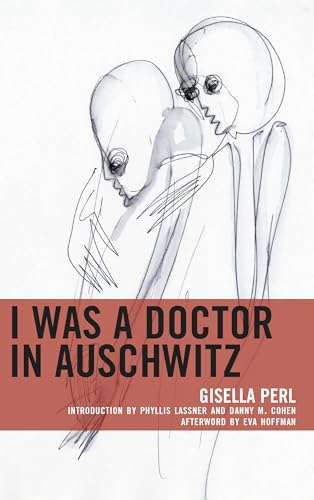 I Was a Doctor in Auschwitz book cover