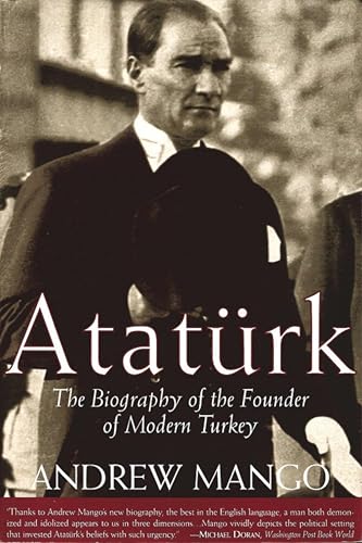Atatürk: The Biography of the Founder of Modern Turkey book cover