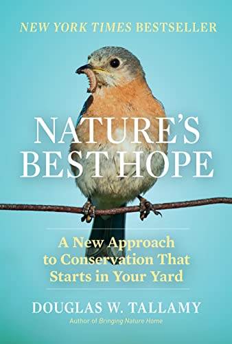 Nature's Best Hope: A New Approach to Conservation that Starts in Your Yard book cover