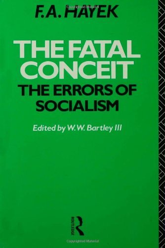 The Fatal Conceit: The Errors of Socialism book cover