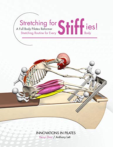 Stretching for Stiffies: A Full Body Pilates Reformer Stretching Routine for Every Body book cover