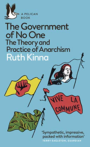 The Government of No One: The Theory and Practice of Anarchism book cover