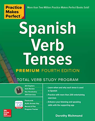 Practice Makes Perfect: Spanish Verb Tenses, Premium Fourth Edition book cover