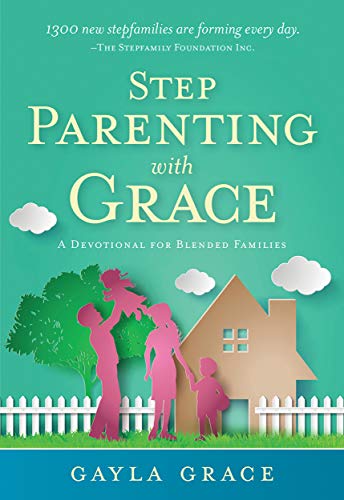 Stepparenting with Grace: A Devotional for Blended Families book cover