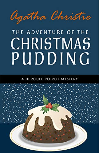 The Adventure of the Christmas Pudding (Hercule Poirot, #33) book cover