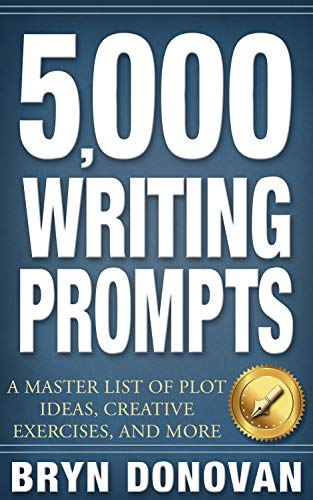 5,000 WRITING PROMPTS: A Master List of Plot Ideas, Creative Exercises, and More book cover