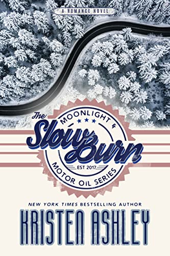 The Slow Burn (Moonlight and Motor Oil #2) book cover