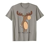 Don T Moose With Me Funny Grumpy Moose T Shirt