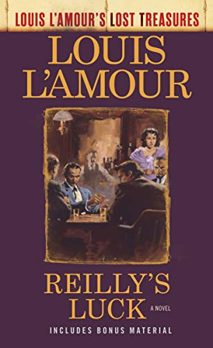 Reilly's Luck (Louis l'Amour's Lost Treasures) book cover