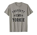 Property Of A Yorkie - Funny Yorkie Shirt Gift T-Shirt
