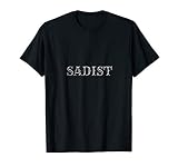 "Sadist" BDSM Kink T-Shirt T-Shirt