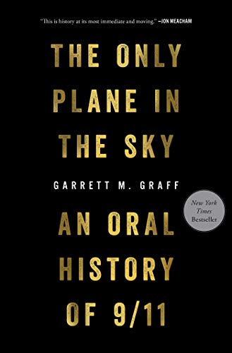 The Only Plane in the Sky: An Oral History of 9/11 book cover