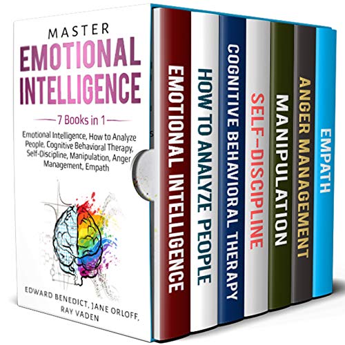 Master Emotional Intelligence: 7 Books in 1: Emotional Intelligence, How to Analyze People, Cognitive Behavioral Therapy, Self-Discipline, Manipulation, Anger Management, Empath book cover