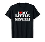 I Love My Little Sister Heart Funny Fun Gift Tee T Shirt