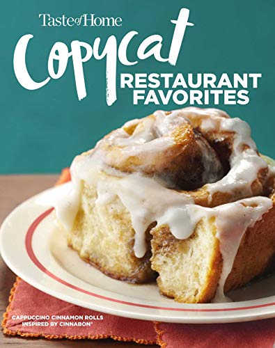 Taste of Home Copycat Restaurant Favorites: Restaurant Faves Made Easy at Home book cover