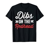 Dibs On The Redhead Ginger Drinking St Patricks Day Gift T S