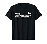 The Chicken Dad T-Shirt Pet Lover Tee Cute T-Shirt