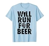 The Original Will Run For Beer Runner Running Workout T-Shirt