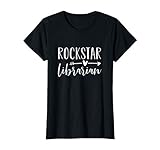 Rockstar Librarian - Cute School Library Teacher Gift Shirt T-Shirt