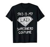 This is My Lazy Superhero Costume Outfit Funny Halloween T-Shirt