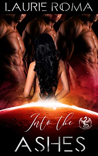 Cover of Into the Ashes (The Arcadians Book 2)