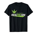 THC Healthcare Cannabis Medical Marijuana T-Shirt T-Shirt