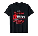 Red Hair Warning Label Redhead Ginger T-Shirt