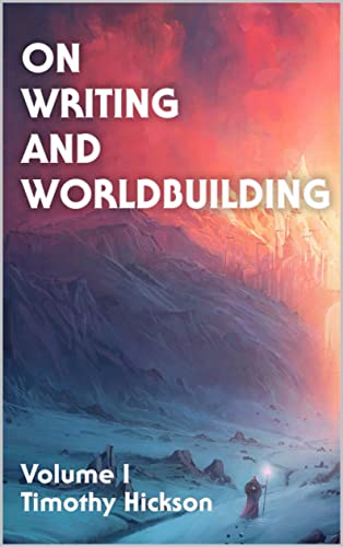 On Writing and Worldbuilding: Volume I book cover