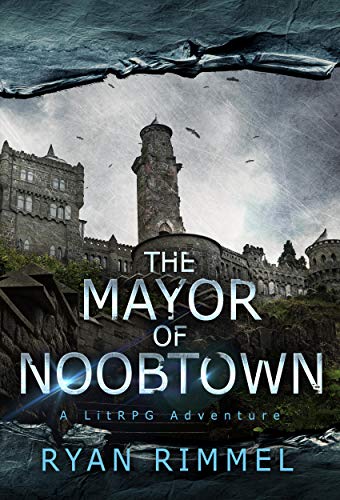 The Mayor of Noobtown (Noobtown, #1) book cover