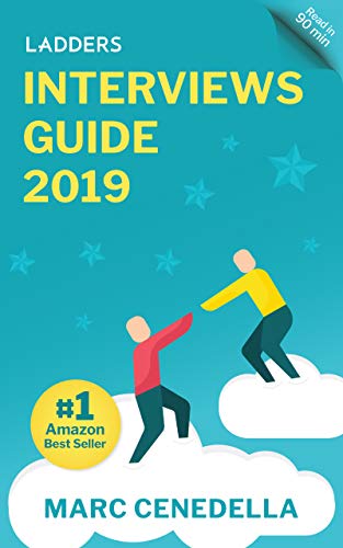 Ladders 2019 Interviews Guide: 74 Questions That Will Land You The Job book cover