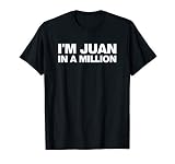 I M Juan In A Million T Shirt Cinco De Mayo Mexican Pun Tops