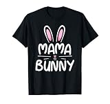 Mama Bunny T-Shirt Matching Family Easter Shirt Mom Gift T-Shirt
