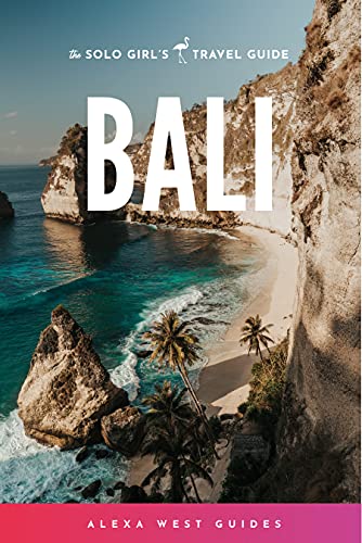 Bali: The Solo Girl's Travel Guide book cover