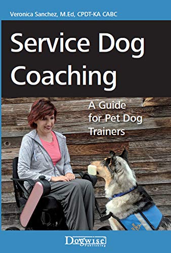 Service Dog Coaching: A Guide for Pet Dog Trainers book cover