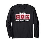 I Drink Wine Periodically Science Long Sleeve Shirt