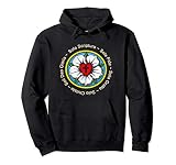 Luther Rose Hoodie Shirt Lutheran Reformation Gift Pullover Hoodie