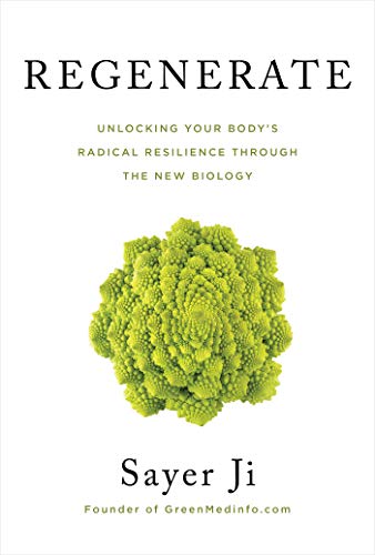 Regenerate: Unlocking Your Body's Radical Resilience through the New Biology book cover