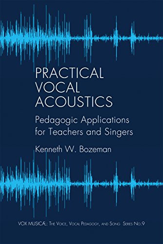 Practical Vocal Acoustics: Pedagogic Applications for Teachers and Singers. book cover