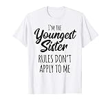 Youngest Sister Shirt Rules Don't Apply to Me Funny Sibling T-Shirt