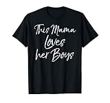 Cute Boy Mom Gift for Mother's Day This Mama Loves her Boys T-Shirt