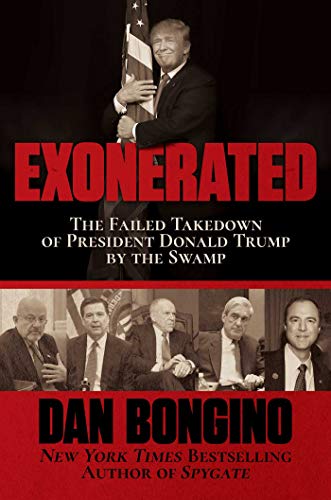Exonerated: The Failed Takedown of President Donald Trump by the Swamp book cover