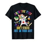 Rock The Test Don T Stress Just Do Your Best Unicorn Dabbing