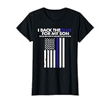 I Back The Blue For My Son Thin Blue Line Police Proud Mom T