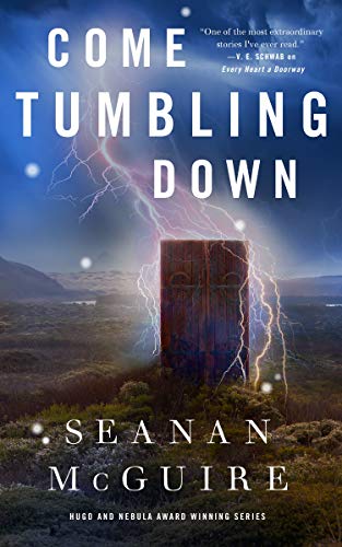 Come Tumbling Down (Wayward Children, #5) book cover