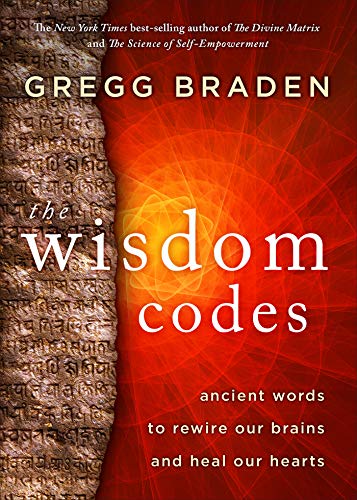 The Wisdom Codes: Ancient Words to Rewire Our Brains and Heal Our Hearts book cover