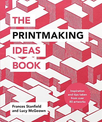 The Printmaking Ideas Book book cover