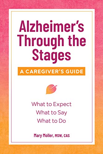 Alzheimer's Through the Stages: A Caregiver's Guide book cover
