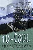 10-Code (Rock Point Book 4)